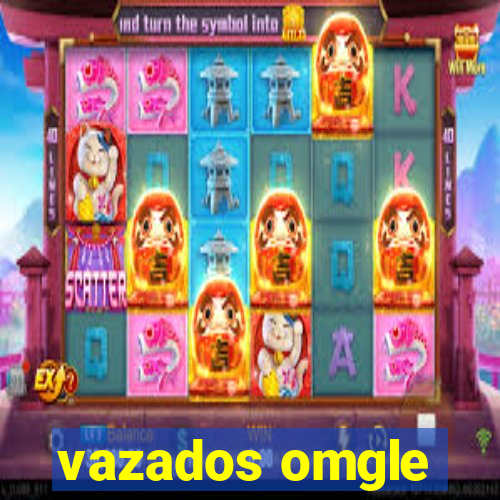 vazados omgle